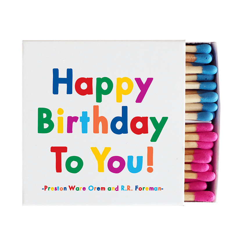 Quotable - Matchboxes - Happy Birthday To You (Orem/Foreman)