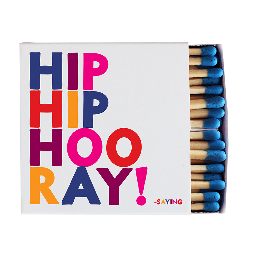 Quotable - Matchboxes -Hip Hip Hooray (Saying)